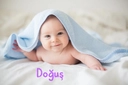 Doğuş İsminin Anlamı Nedir?