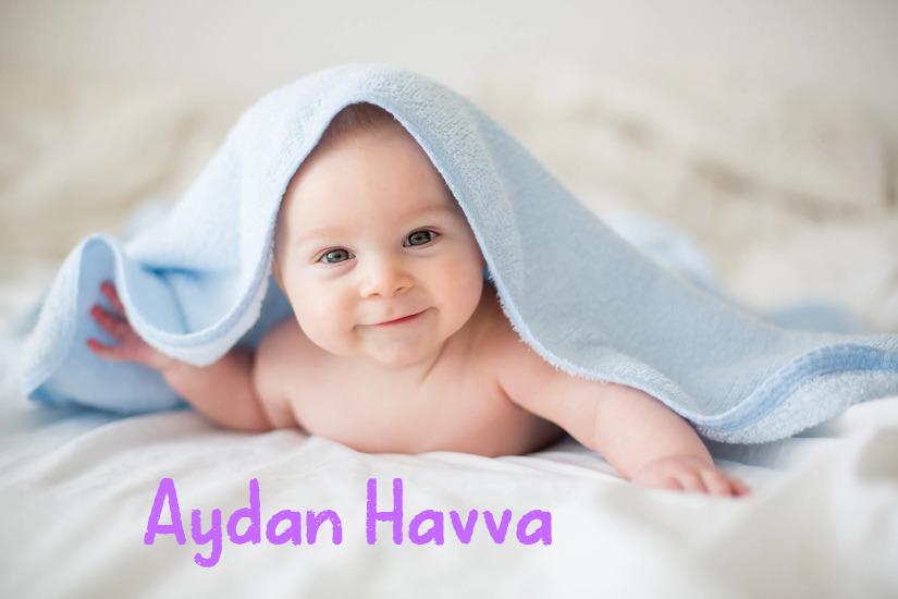 Aydan Havva İsminin Anlamı Nedir?
